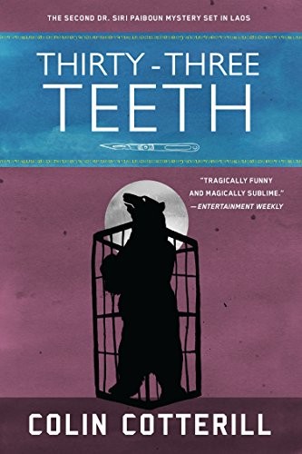 Colin Cotterill: Thirty-Three Teeth (Paperback, 2006, Soho Crime, Cotterill, Colin)