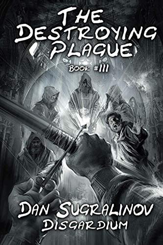 Dan Sugralinov: The Destroying Plague (Paperback, 2020, Magic Dome Books)