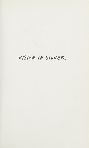 Anne Bishop: Vision in silver (2015)