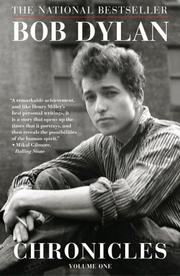 Bob Dylan: Chronicles (2005, Simon & Schuster)