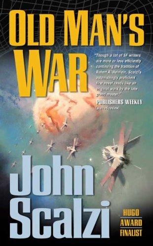 John Scalzi: Old Man's War (Tor Science Fiction)
