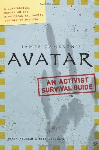 Maria Wilhelm, Dirk Mathison, James Cameron: Avatar - a confidential report on the biological and social history of Pandora (2009, Itbooks)