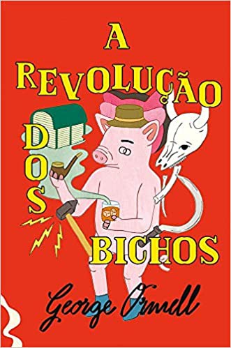 George Orwell: A Revolução dos Bichos (Portuguese language, 2021, Antofágica)