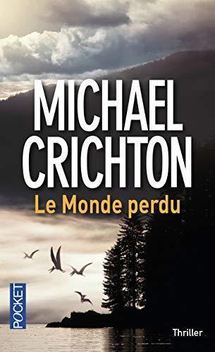Michael Crichton: Le monde perdu (French language)
