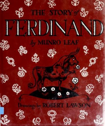 Munro Leaf: The story of Ferdinand (1964, The Viking press)