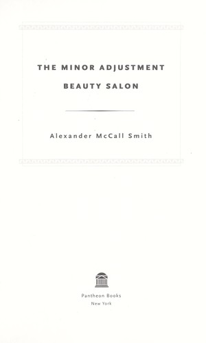 Alexander McCall Smith: The Minor Adjustment Beauty Salon (2013)