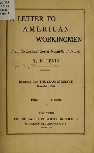 Vladimir Ilich Lenin: A letter to American workingmen (1918, Socialist Publication Society)