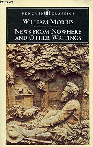 William Morris, Clive Wilmer: News from Nowhere and Other Writings (1998, Penguin Classics)