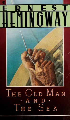 Ernest Hemingway: The Old Man and the Sea (A Scribner Classic) (Paperback, 1987, Collier Books)