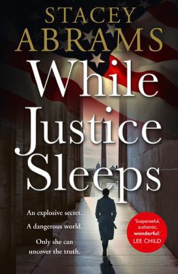 Stacey Abrams: While Justice Sleeps (2021, HarperCollins Publishers Limited)