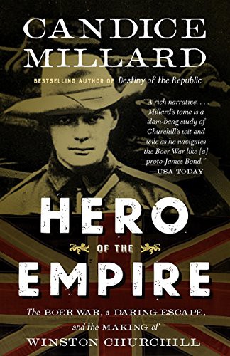 Candice Millard: Hero of the Empire (Paperback, 2017, Anchor)