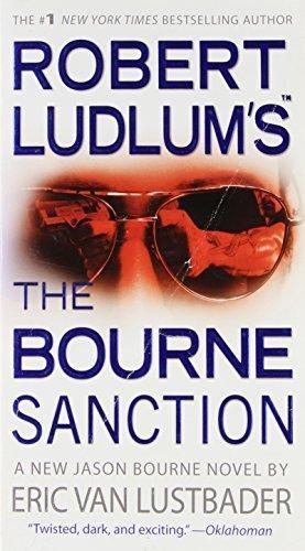 Eric Van Lustbader, Robert Ludlum: Robert Ludlum's the Bourne Sanction (2009)