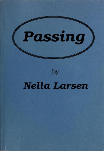 Nella Larsen: Passing (Hardcover, 1985, Ayer)