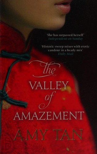 Amy Tan: The valley of amazement (2013, Fourth Estate)