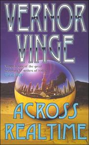 Vernor Vinge: Across realtime (1994, Millennium)