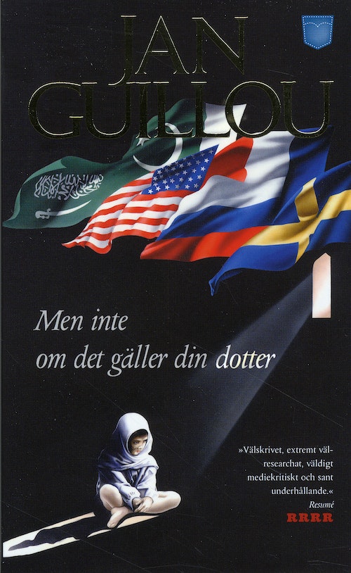 Jan Guillou: Men inte om det gäller din dotter (Paperback, Swedish language, 2009, Pocketförlaget)