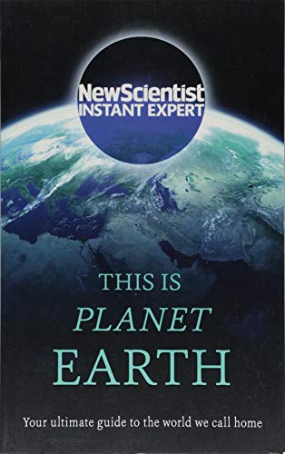 New Scientist: This is Planet Earth (Paperback, 2018, Nicholas Brealey)