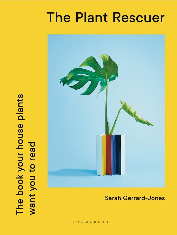 Sarah Gerrard-Jones: The Plant Rescuer (Hardcover, 2022, Bloomsbury)
