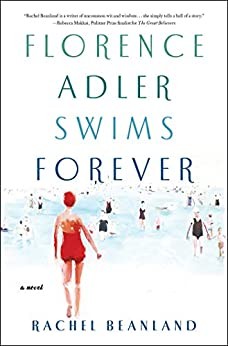 Rachel Beanland: Florence Adler Swims Forever (2020, Simon & Schuster)
