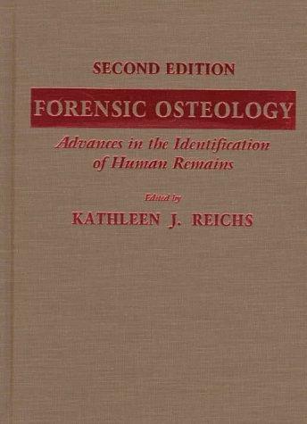 Kathy Reichs: Forensic osteology (1998, Charles C. Thomas)