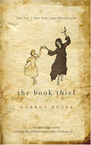 Markus Zusak: The Book Thief (Hardcover, 2007, Doubleday)