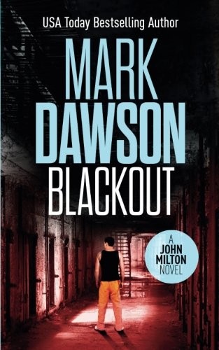 Mark Dawson: Blackout (Paperback, 2017, CreateSpace Independent Publishing Platform)
