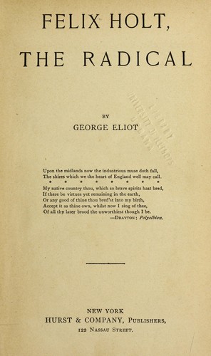 George Eliot: Felix Holt, the radical (1880, Hurst)