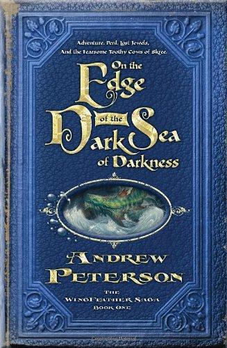 Andrew Peterson: On the Edge of the Dark Sea of Darkness (2008)