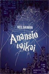 Neil Gaiman: Anansio vaikai (Paperback, 2011, Vaga)