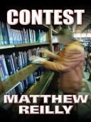 Matthew Reilly: Contest (2003, Thorndike Press)