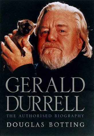 Douglas Botting: Gerald Durrell (1999, Carroll & Graf)