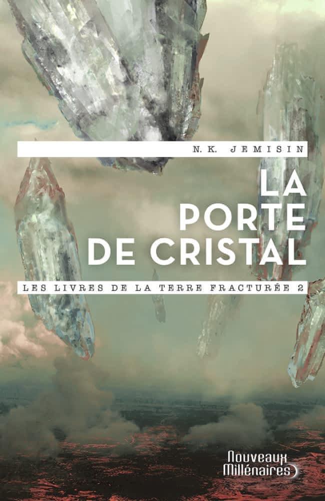 N. K. Jemisin: Les livres de la Terre fracturée (Tome 2) - La porte de cristal (French Edition) (French language, 2018)
