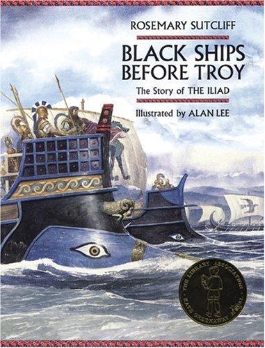 Rosemary Sutcliff: Black Ships Before Troy (Paperback, 2000, Frances Lincoln Childrens Books)