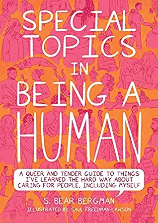 S. Bear Bergman: Special Topics in Being a Human (Arsenal Pulp Press)