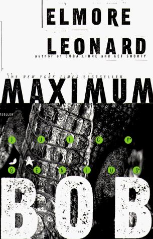 Elmore Leonard: Maximum Bob (1998, Delta)