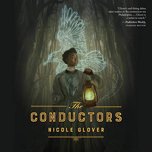 Nicole Glover: The Conductors (AudiobookFormat, 2021, Houghton Mifflin Harcourt and Blackstone Publishing)
