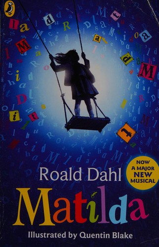 Roald Dahl, Quentin Blake: Matilda (2015, Penguin Books, Limited)