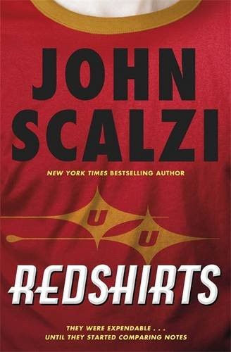 John Scalzi: Redshirts (Hardcover, 2012, Tor)