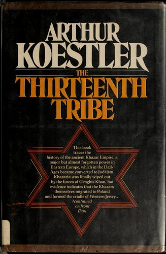 Arthur Koestler: The thirteenth tribe (1976, Random House)