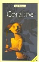 Neil Gaiman: Coraline (Infantil Y Juvenil) (Hardcover, Spanish language, 2003, Salamandra)