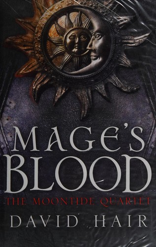 David Hair: Mage's blood (2012, Jo Fletcher)