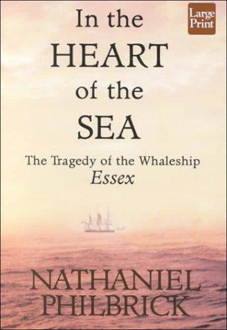 In the Heart of the Sea (Hardcover, 2000, Wheeler Publishing)