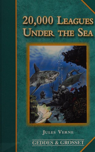 Jules Verne: Twenty thousand leagues under the sea (2004, Goddes&Grosset)
