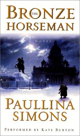 Paullina Simons: The Bronze Horseman (AudiobookFormat, 2001, HarperAudio)