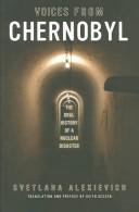 Svetlana Aleksievich, Keith Gessen: Voices From Chernobyl (Paperback, 2005, Dalkey Archive Press)