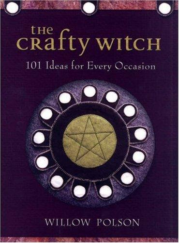 Willow Polson: The Crafty Witch (Paperback, 2007, Citadel)