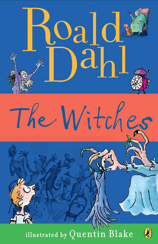 Roald Dahl, Quentin Blake: The Witches (Paperback, 1997, Scholastic Inc.)