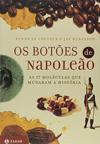 _: Os Botões De Napoleão (Paperback, Portuguese language, 2006, Zahar, Jorge Zahar)