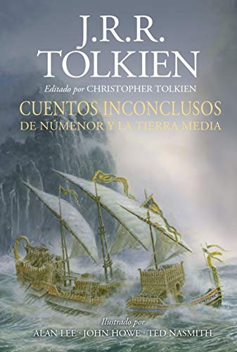 Rubén Masera, J. R. R. Tolkien: Cuentos inconclusos. Ilustrado por Alan Lee, John Howe y Ted Nasmith (Hardcover, 2021, MINOTAURO, Minotauro)