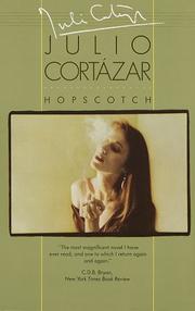 Julio Cortázar: Hopscotch (1987, Pantheon Books)